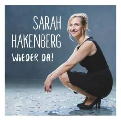 CD Sarah Hakenberg: Wieder Da!