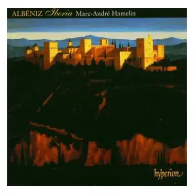 2CD Isaac Albéniz: Iberia & Other Late Piano Music