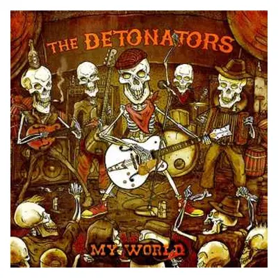 CD The Detonators: My World