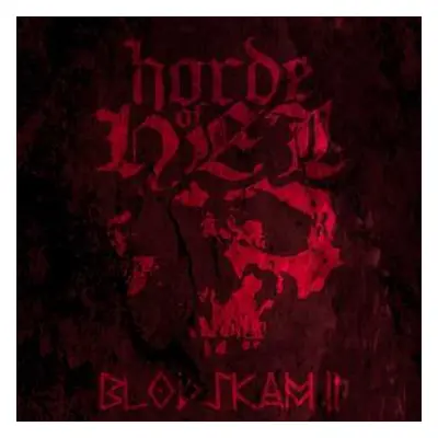 CD Horde Of Hel: Blodskam II