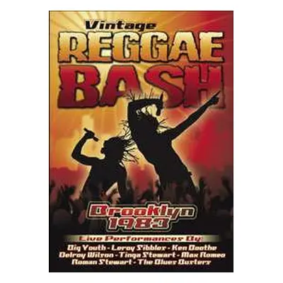 DVD Various: Vintage Reggae Bash : Brooklyn