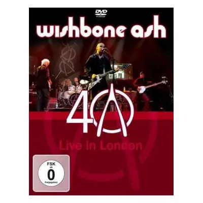 DVD Wishbone Ash: 40 - Live In London