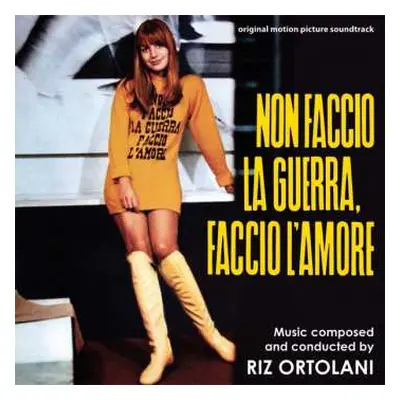 CD Riz Ortolani: Non Faccio La Guerra, Faccio L'Amore LTD