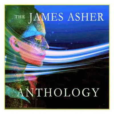 CD James Asher: The James Asher Anthology