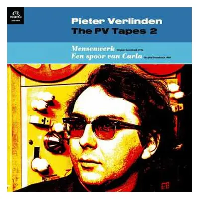 LP Pieter Verlinden: Pv Tapes 2: Mensenwerk/een Spoor Van Carla