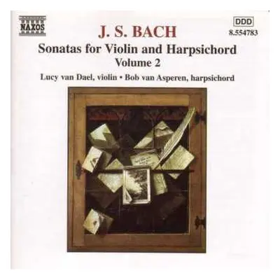 CD Johann Sebastian Bach: Sonatas For Violin And Harpsichord, Volume 2