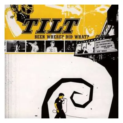 CD Tilt: Been Where? Did What?