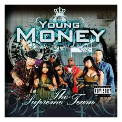 CD Young Money: The Supreme Team