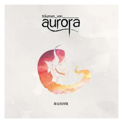 CD Träumen Von Aurora: Aurora