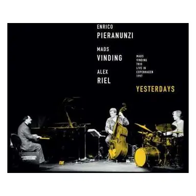 CD Mads Vinding Trio: Yesterdays