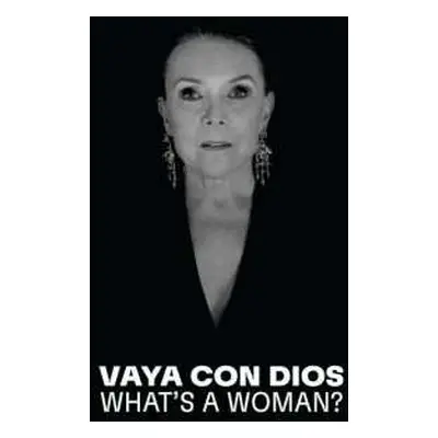 LP Vaya Con Dios: What's A Woman? LTD | CLR