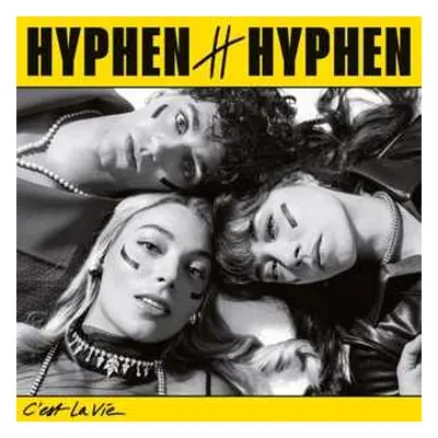 LP Hyphen Hyphen: C'est La Vie