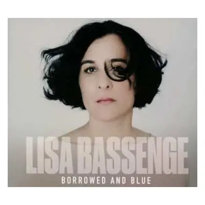 CD Lisa Bassenge: Borrowed And Blue