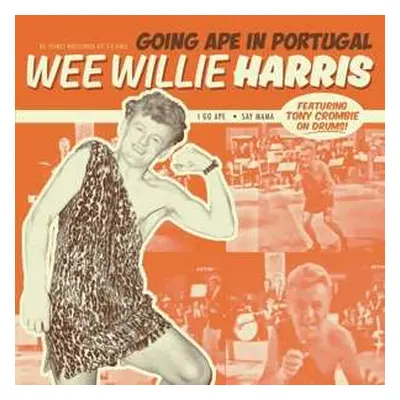 LP Wee Willie Harris: Going Ape In Portugal