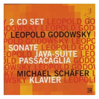 2CD Leopold Godowsky: Sonate; Java-Suite; Passacaglia