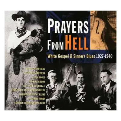 CD Various: Prayers From Hell (White Gospel & Sinners Blues)