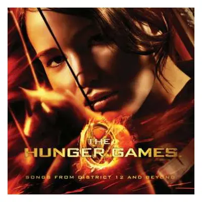 CD Various: The Hunger Games (Songs From District 12 And Beyond)