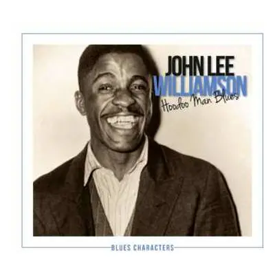 2CD John Lee Williamson: Hoodoo Man Blues