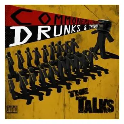 LP The Talks: Commoners, Peers, Drunks & Thieves