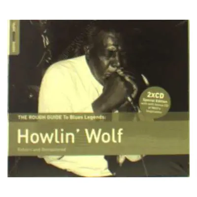 2CD Howlin' Wolf: The Rough Guide To Blues Legends: Howlin' Wolf (Reborn And Remastered)