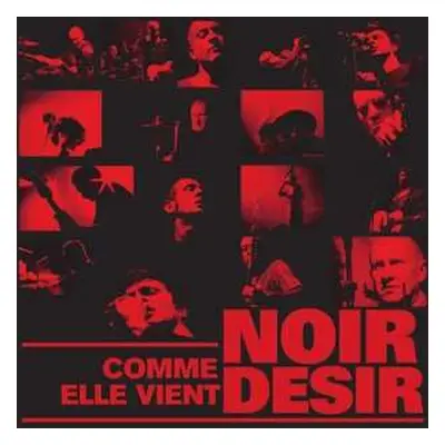 2LP Noir Désir: Comme Elle Vient