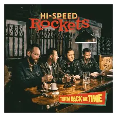 LP Hi-Speed Rockets: Turn Back The Time