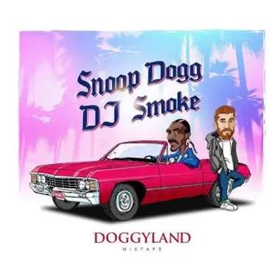 CD Snoop Dogg: Doggyland Mixtape