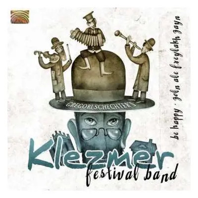 CD Gregori Schechter: Schechters Klezmer Festival ..