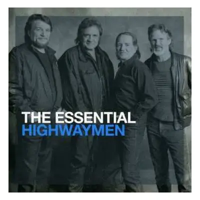 2CD The Highwaymen: The Essential Highwaymen