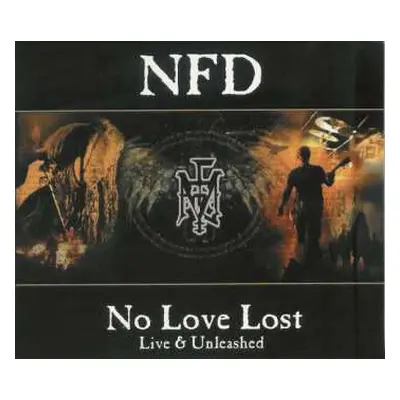 2CD NFD: No Love Lost : Live & Unleashed