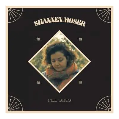 CD Shannen Moser: I’ll Sing