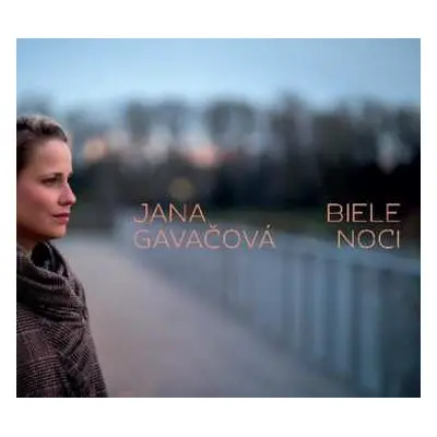 CD Jana Gavačová: Biele Noci DIGI