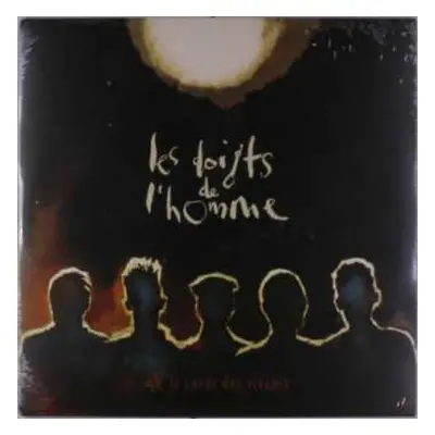 LP Les Doigts de l'Homme: Le Coeur Des Vivants