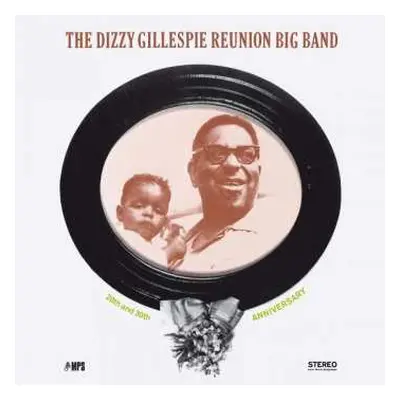 LP The Dizzy Gillespie Reunion Big Band: 20th And 30th Anniversary