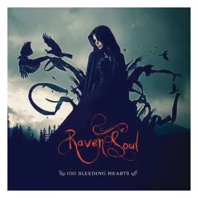 CD Raven Soul: 100 Bleeding Hearts