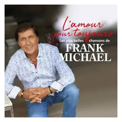 CD Frank Michael: L'amour Pour Toujours