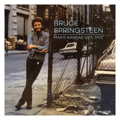 LP Bruce Springsteen: Max's Kansas City 1973