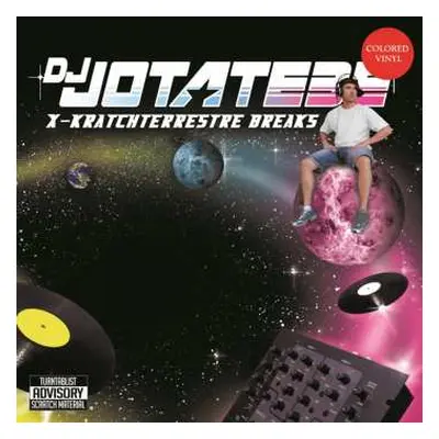 LP Dj Jotatebe: X-kratchterrestre Breaks CLR