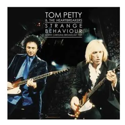 2LP Tom Petty And The Heartbreakers: Strange Behaviour: North Carolina Broadcast 1989