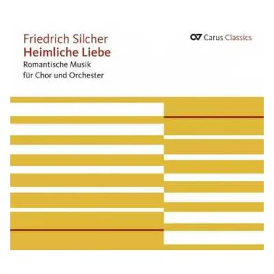 CD Radio-Sinfonieorchester Stuttgart: Heimliche Liebe: Romantische Musik Für Chor Und Orchester