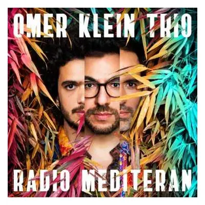 CD Omer Klein Trio: Radio Mediteran