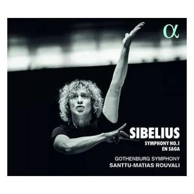 CD Santtu-Matias Rouvali: Sibelius: Symphony No. 1 • En saga