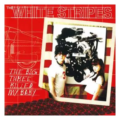 SP The White Stripes: The Big Three Killed My Baby