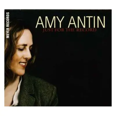 CD Amy Antin: Just For The Record DIGI