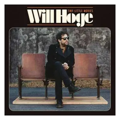 CD Will Hoge: Tiny Little Movies DIGI