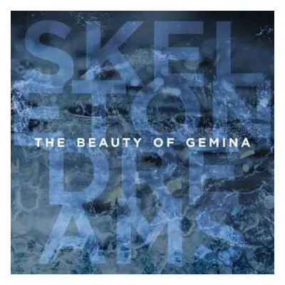 CD The Beauty Of Gemina: Skeleton Dreams