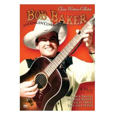 DVD Feature Film: Bob Baker Classic Westerns