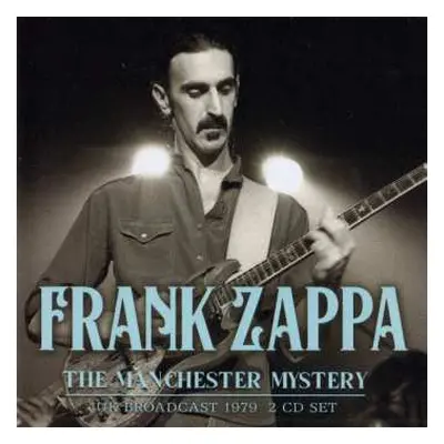 2CD Frank Zappa: The Manchester Mystery