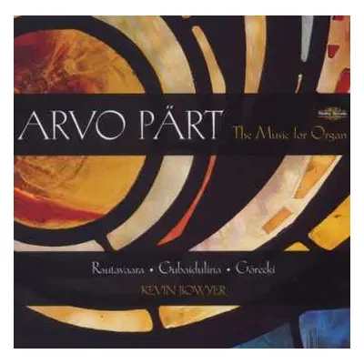 CD Arvo Pärt: The Music For Organ