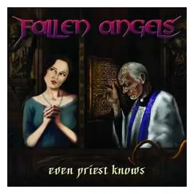 CD Fallen Angels: Even Priest Knows